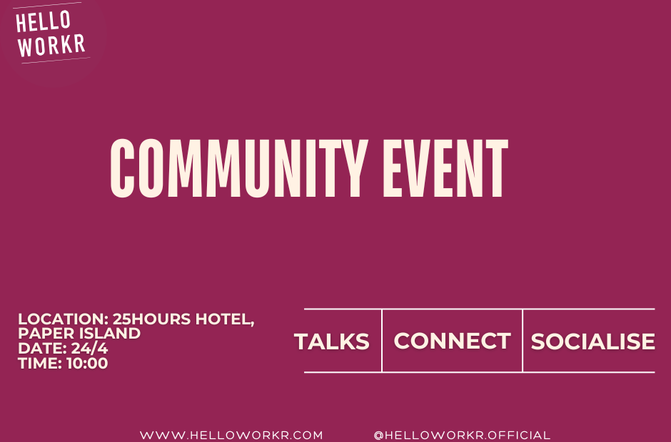 HELLOWORKR Community event