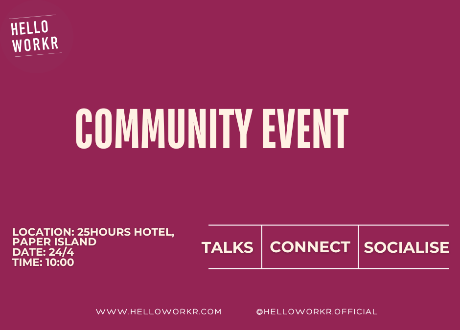 HELLOWORKR Community event